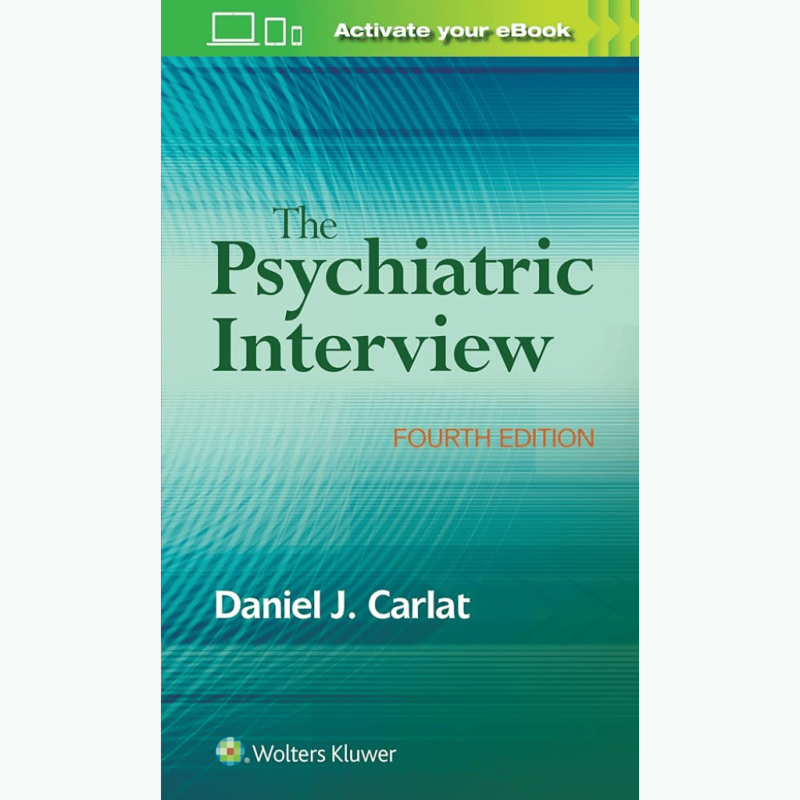 The Psychiatric Interview 4th