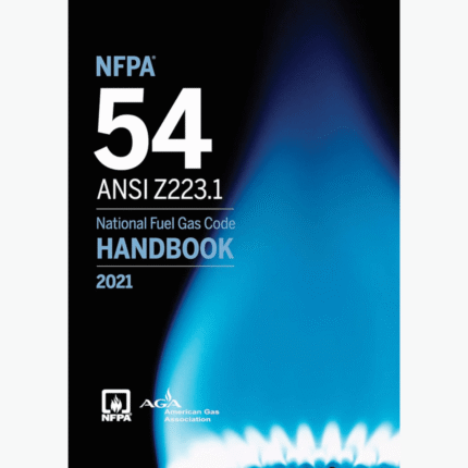 NFPA 54, National Fuel Gas Code Handbook, 2021