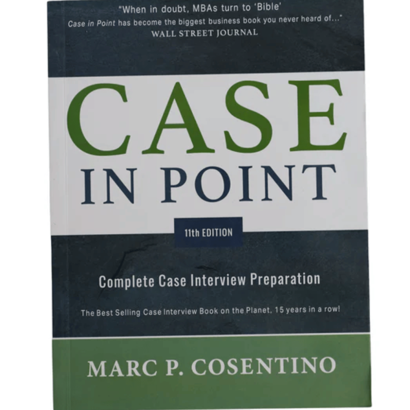 Case in Point 11th Edition: Complete Case Interview Preparation
