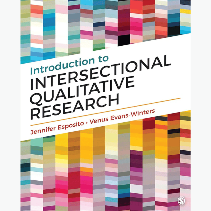 Introduction to Intersectional Qualitative Research First Edition