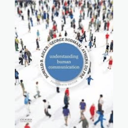 Understanding Human Communication 14th Edition ISBN: 9780190925697