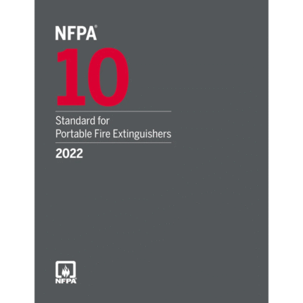 NFPA 10, Standard for Portable Fire Extinguishers, 2022