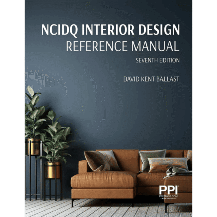 PPI NCIDQ Interior Design Reference Manual