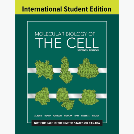 MOLECULAR BIOLOGY OF THE CELL, 7TH EDITION Paperback
