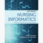 Nursing Informatics and the Foundation of Knowledge 5th Edition
