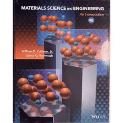 Materials Science and Engineering: An Introduction 9th Edition