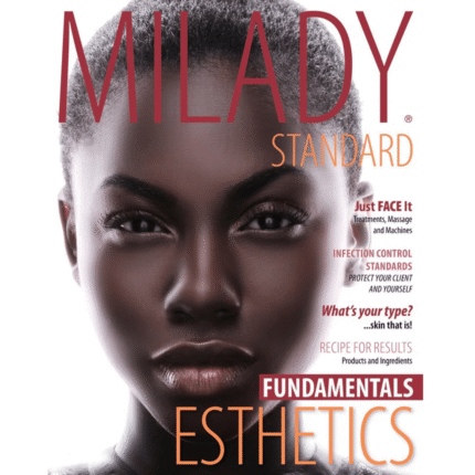 Milady Standard Esthetics: Fundamentals 11th Edition